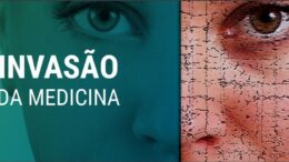 imagem de um rosto femino visto dos olhos ao nariz. a foto é dividida ao meio, com uma metade em verde e a frase 'invasão da medicina' e a outra metade na cor original porém com efeito de rachaduras sobre este rosto.