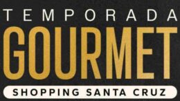 banner do evento, escrito temporada gourmet shopping santa cruz