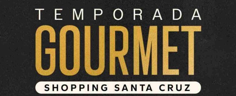 banner do evento, escrito temporada gourmet shopping santa cruz